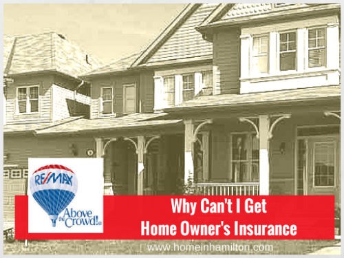 Why Can't I Get Homeowner's Insurance?